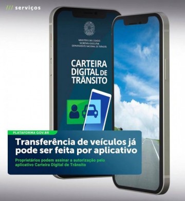 Transferncia de veculos pode feita pelo app Carteira Digital de Trnsito