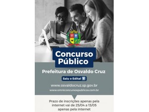 Prefeitura de Osvaldo Cruz publica hoje, 25, Edital para novo Concurso Pblico